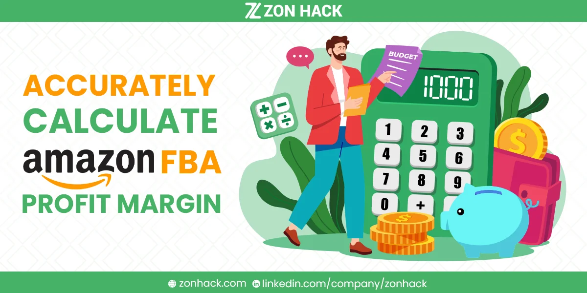 ACCURATELY CALCULATE AMAZON FBA PROFIT MARGIN AND COSTS