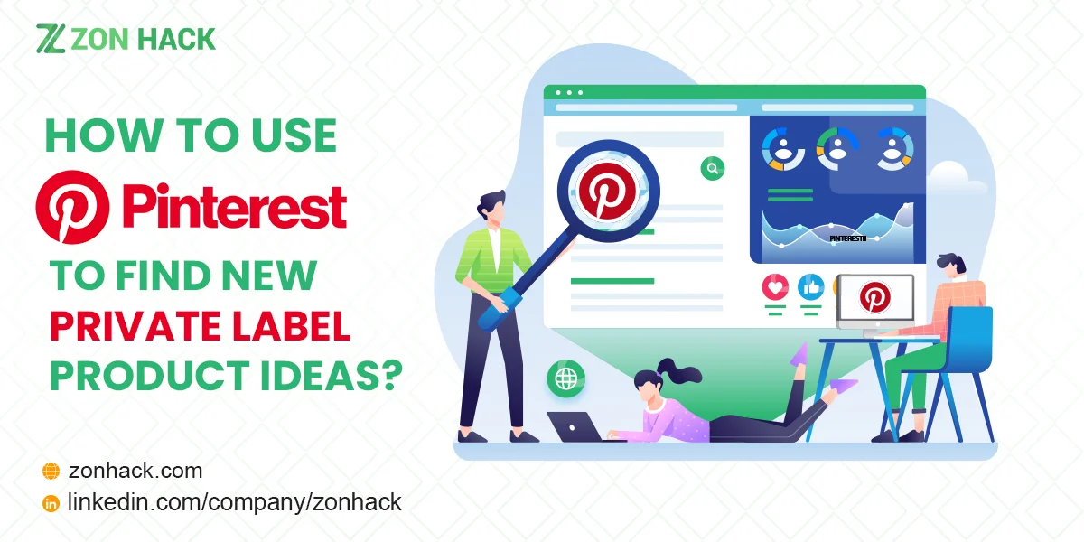 HOW TO USE PINTEREST TO FIND NEW PRIVATE LABEL PRODUCT IDEAS