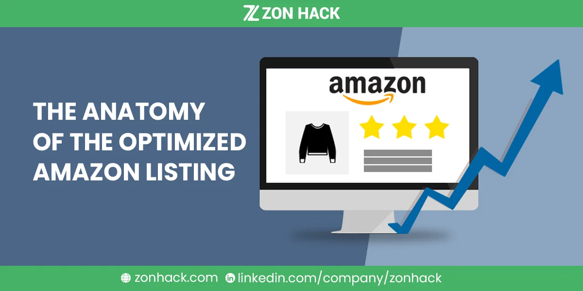 The Anatomy Of The Optimized Amazon Listing