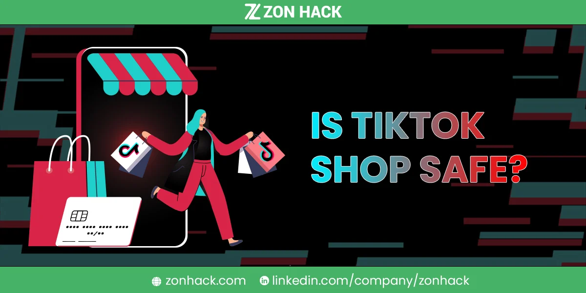 Is TikTok shop safe