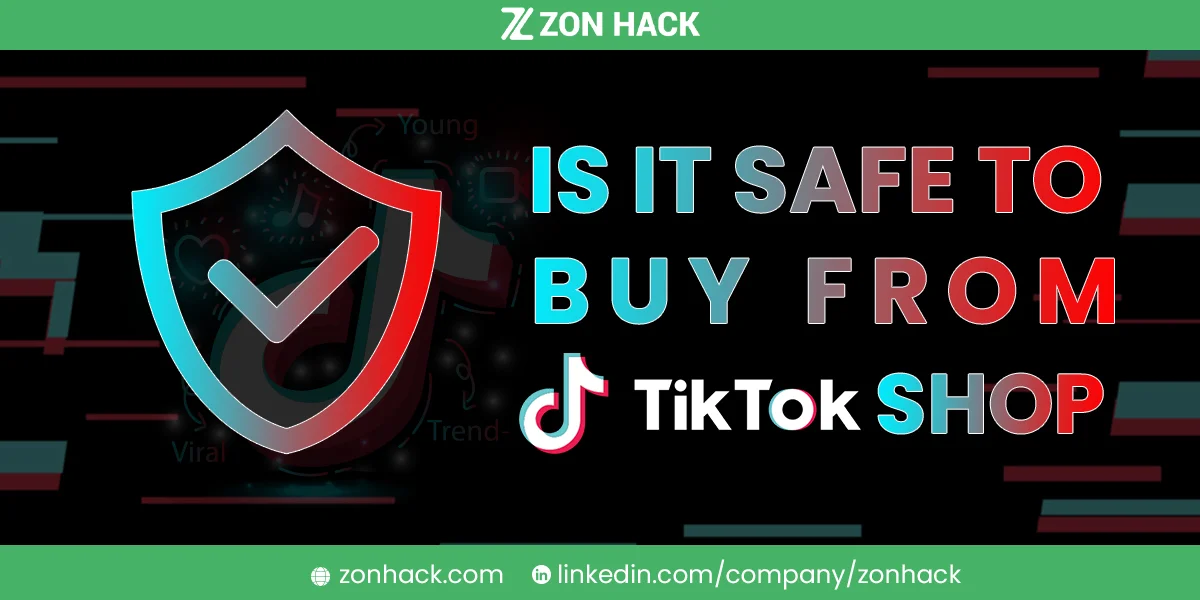 Is it Safe to Buy from TikTok Shop?