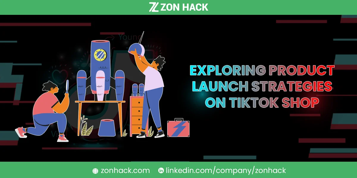 Exploring Product Launch Strategies on TikTok Shop