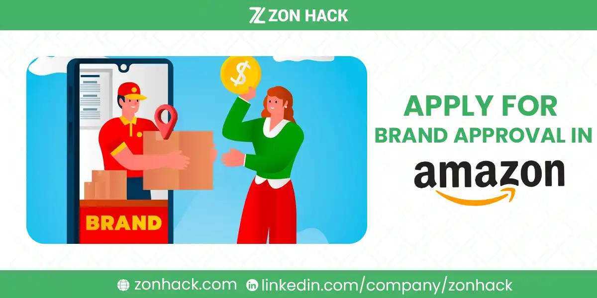 How to Apply for Brand Approval in Amazon