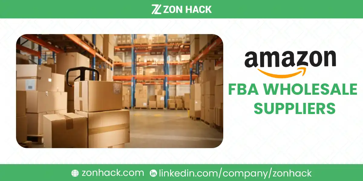 How to Find Amazon FBA Wholesale Suppliers