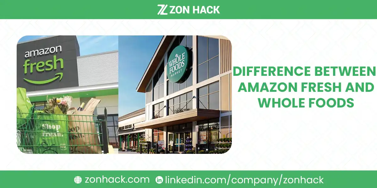 Difference Between Amazon Fresh and Whole Foods