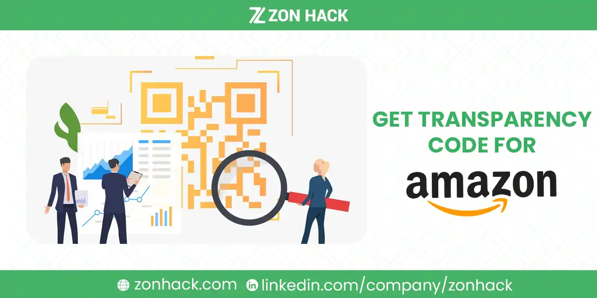 How to Get Transparency Code for Amazon