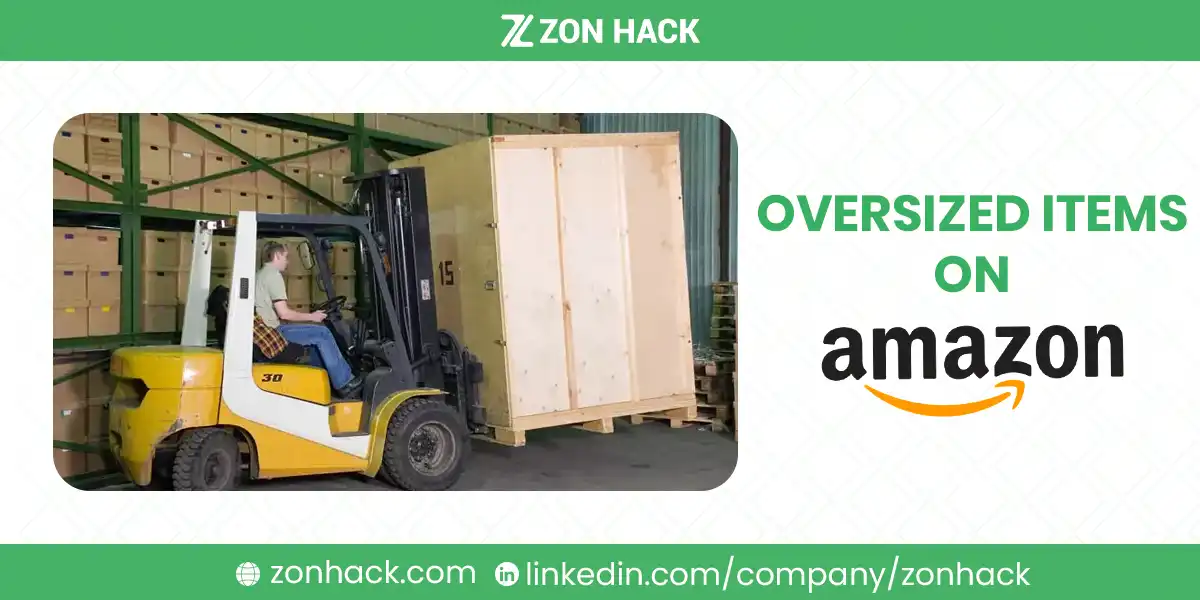 How to List Oversized Items on Amazon