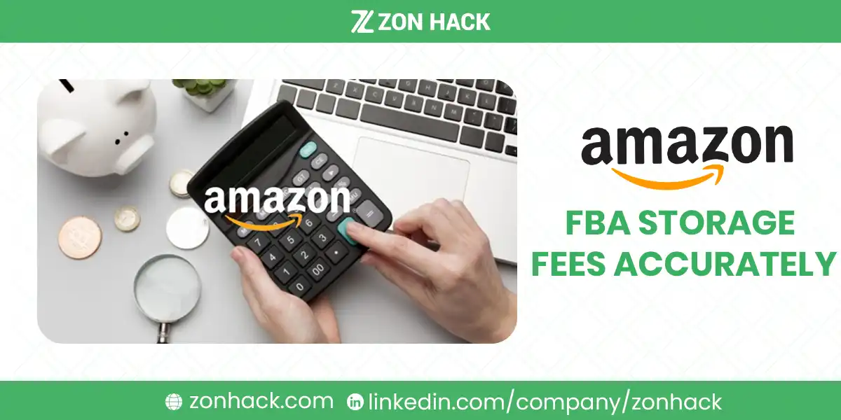 How to Calculate Amazon FBA Storage Fees Accurately