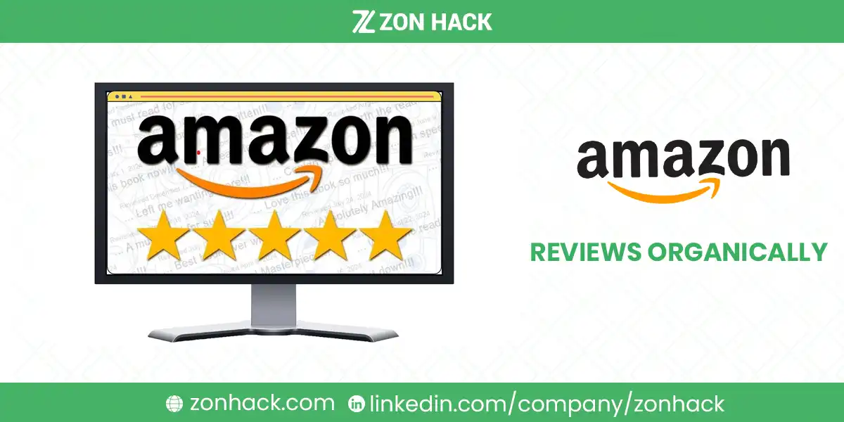 Top Ways to Improve Amazon Reviews Organically